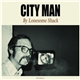 Lonesome Shack - City Man